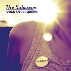 Rock & Roll Queen - Single - The Subways