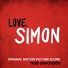 Love, Simon (Original Motion Picture Score) artwork