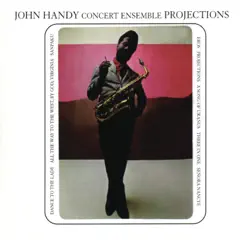 Projections by John Handy album reviews, ratings, credits