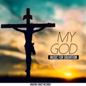 My God (Music For Salvation) artwork