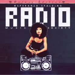 Radio Music Society (Deluxe Edition) - Esperanza Spalding