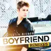 Boyfriend (Remixes) album lyrics, reviews, download