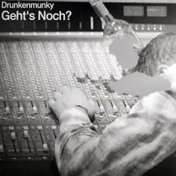 Geht's Noch? - EP - Drunkenmunky Geht's Noch? - EP - Drunkenmunky