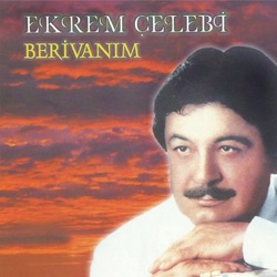 Ekrem Çelebi - Dağlar Duman Olmadan Gel