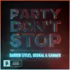 Party Don't Stop - Single album lyrics, reviews, download