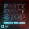 Stream & download Party Don't Stop - Single