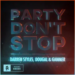 Party Don't Stop - Single by Darren Styles, Dougal & Gammer album reviews, ratings, credits