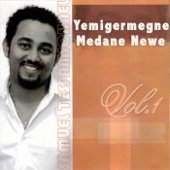 Yemigermegne Medane Newe, Vol. 1 artwork