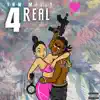 4 Real - Single album lyrics, reviews, download