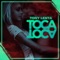 Toca Toca - Tony Lenta lyrics