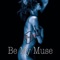 Be My Muse - 1st lyrics