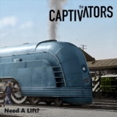 The Captivators - Ass, Gas or Grass