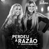 Perdeu a Razão (feat. Marília Mendonça) - Single, 2018