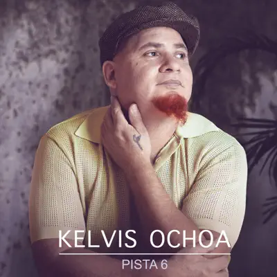 Pista 6 - Single - Kelvis Ochoa