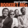 Stax Profiles: Booker T. & the M.G.'s