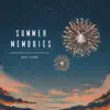 Summer Memories - EP album lyrics, reviews, download