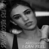 Stream & download I Can Feel - Single