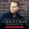 A Christmas To Believe In - Single album lyrics, reviews, download