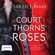 Sarah J. Maas - A Court of Thorns and Roses (Unabridged)