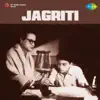 Jagriti (Original Motion Picture Soundtrack) album lyrics, reviews, download