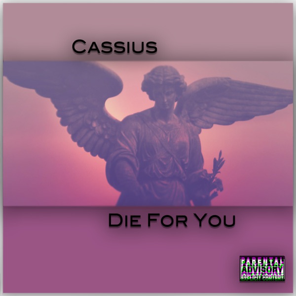 Die for You - Single - Cassius