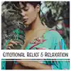 Emotional Relief & Relaxation: Stress Distraction, Soft Audio Vibes, Nature Sounds, Serenity Spa, Source of Energy, Best Massage album lyrics, reviews, download