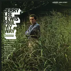 Soul My Way - Jerry Lee Lewis