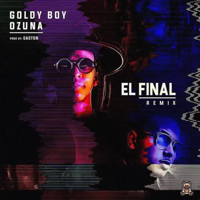 El Final (Remix) - Single - Ozuna