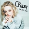 Crazy - Cailee Rae lyrics