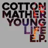 Young Life E.P. album lyrics, reviews, download