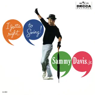 last ned album Sammy Davis Jr - I Gotta Right To Swing