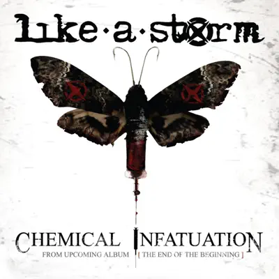 Chemical Infatuation - Single - Like A Storm