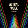 Astral Week - #01