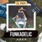 Funkadelic 2019 - El Papi lyrics