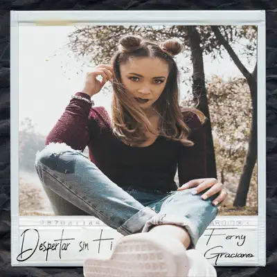 Despertar Sin Ti - Single - Ferny Graciano