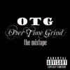 Over Time Grind the Mixtape