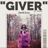 Zach Ezzy - Giver