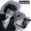 Diesel - Come to Me