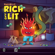 Rich and Lit - Fuego Lit