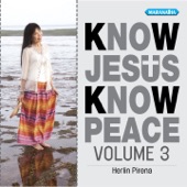 Know Jesus Know Peace, Vol. 3 artwork