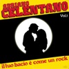 Il tuo bacio è come un Rock, Vol. 1