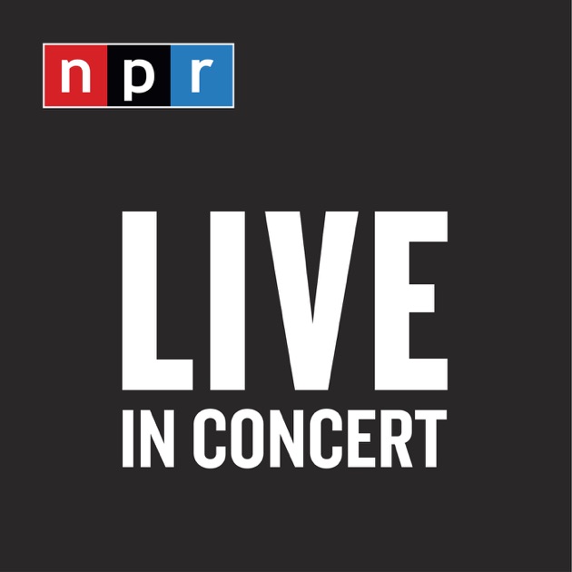 Live In Concert from NPR's All Songs Considered by NPR on Apple Podcasts