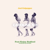 Caroline No (feat. Kojey Radical) by Joel Culpepper