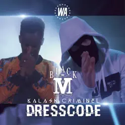 Dress Code (feat. Kalash Criminel) - Single - Black M