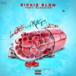 Love and Drugs (feat. Block 125) - Single by Rickie Blow album reviews, ratings, credits