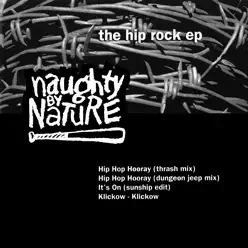 The Hip Rock - EP - Naughty By Nature