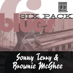 Blues Six Pack: Sonny Terry & Brownie McGhee - EP - Brownie McGhee
