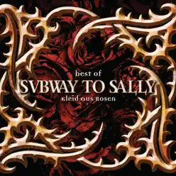 Best of Subway to Sally: Kleid aus Rosen (Remastered) - Subway To Sally