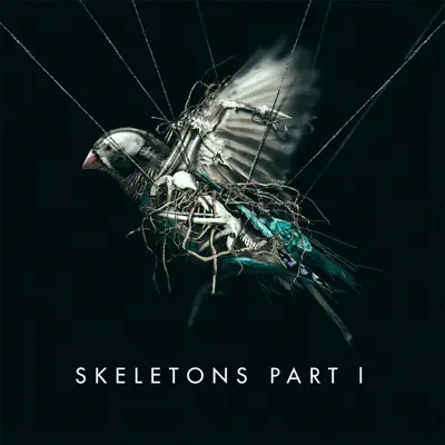Skeletons, Pt. 1 - EP - MISSIO