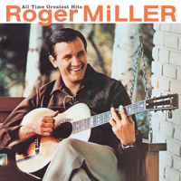 Roger Miller - All Time Greatest Hits artwork